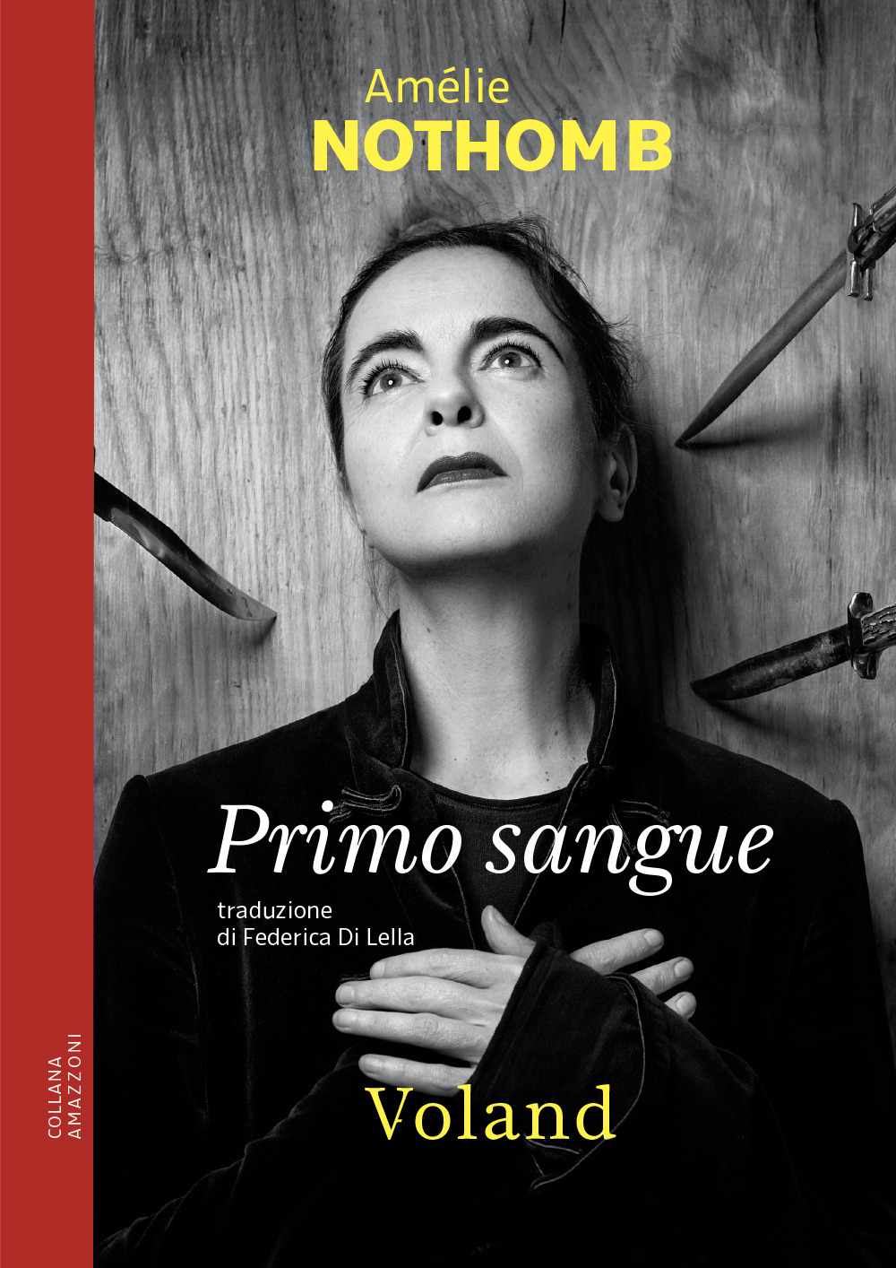Libro Primo sangue di Amélie Nothomb - ean 9788862434706 - Voland