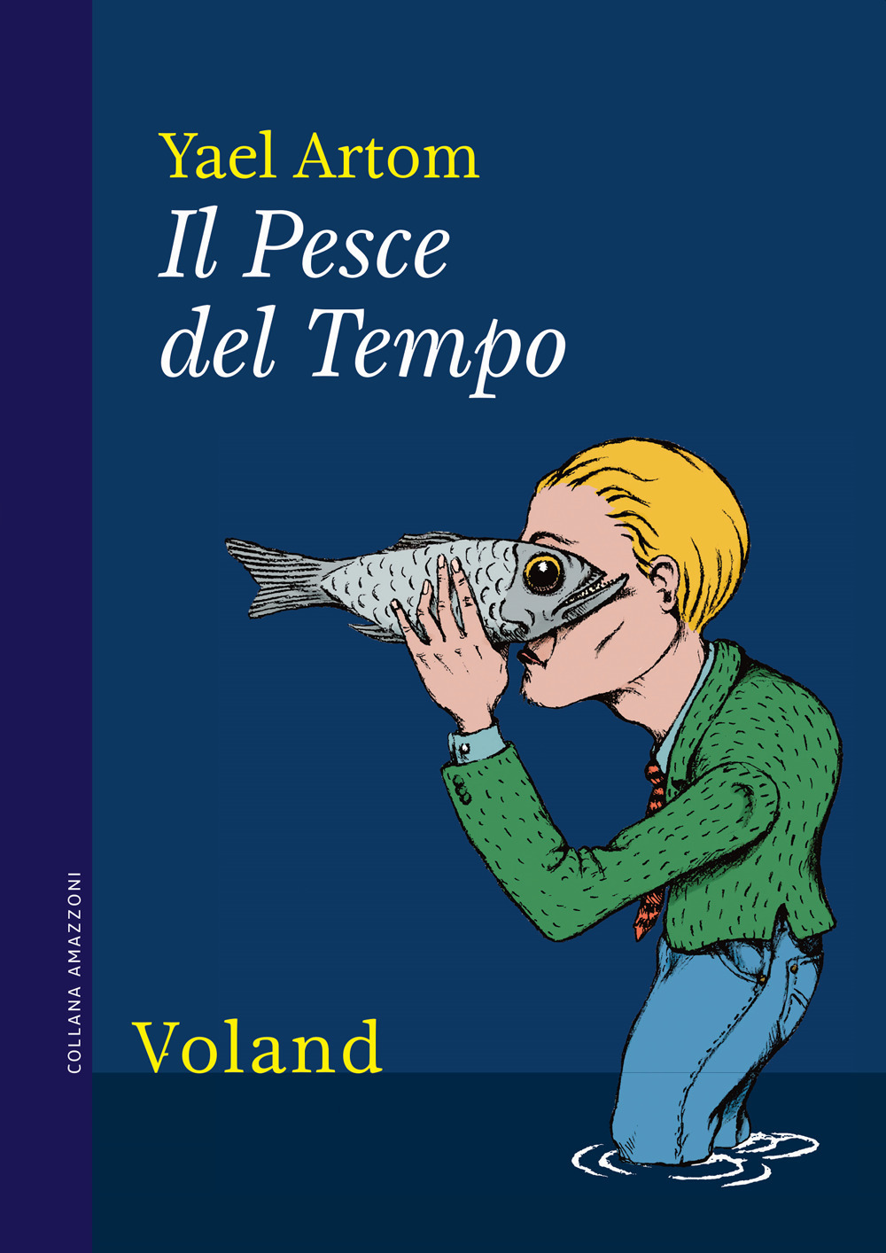 Libro Pesce del Tempo di Yael Artom - ean 9788862434836 - Voland