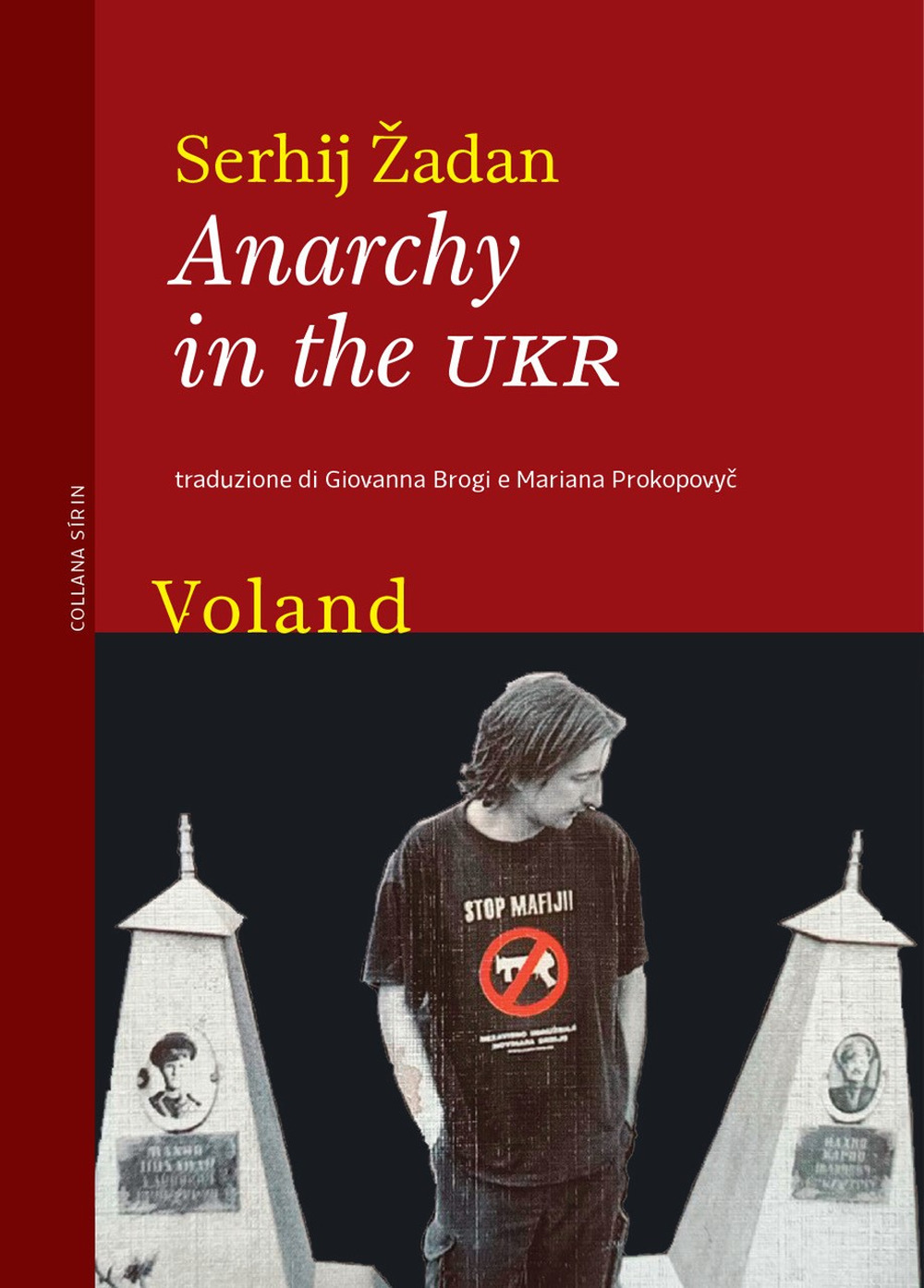 Libro Anarchy in the UKR di Serhij Zhadan - ean 9788862435376 - Voland
