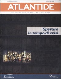 Libro Atlantide. Un mondo che fa parlare altri mondi di  - ean 9788862501156 - Guerini e Associati