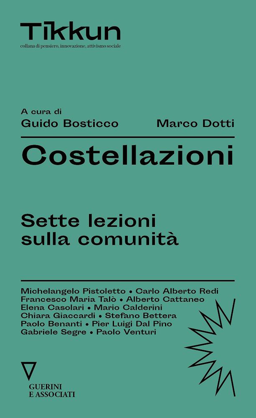 Libro Costellazioni. Sette lezioni sulla comunità di  - ean 9788862508056 - Guerini e Associati