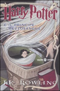 Libro Harry Potter e il Principe Mezzosangue di J. K. Rowling - ean 9788862562829 - Salani