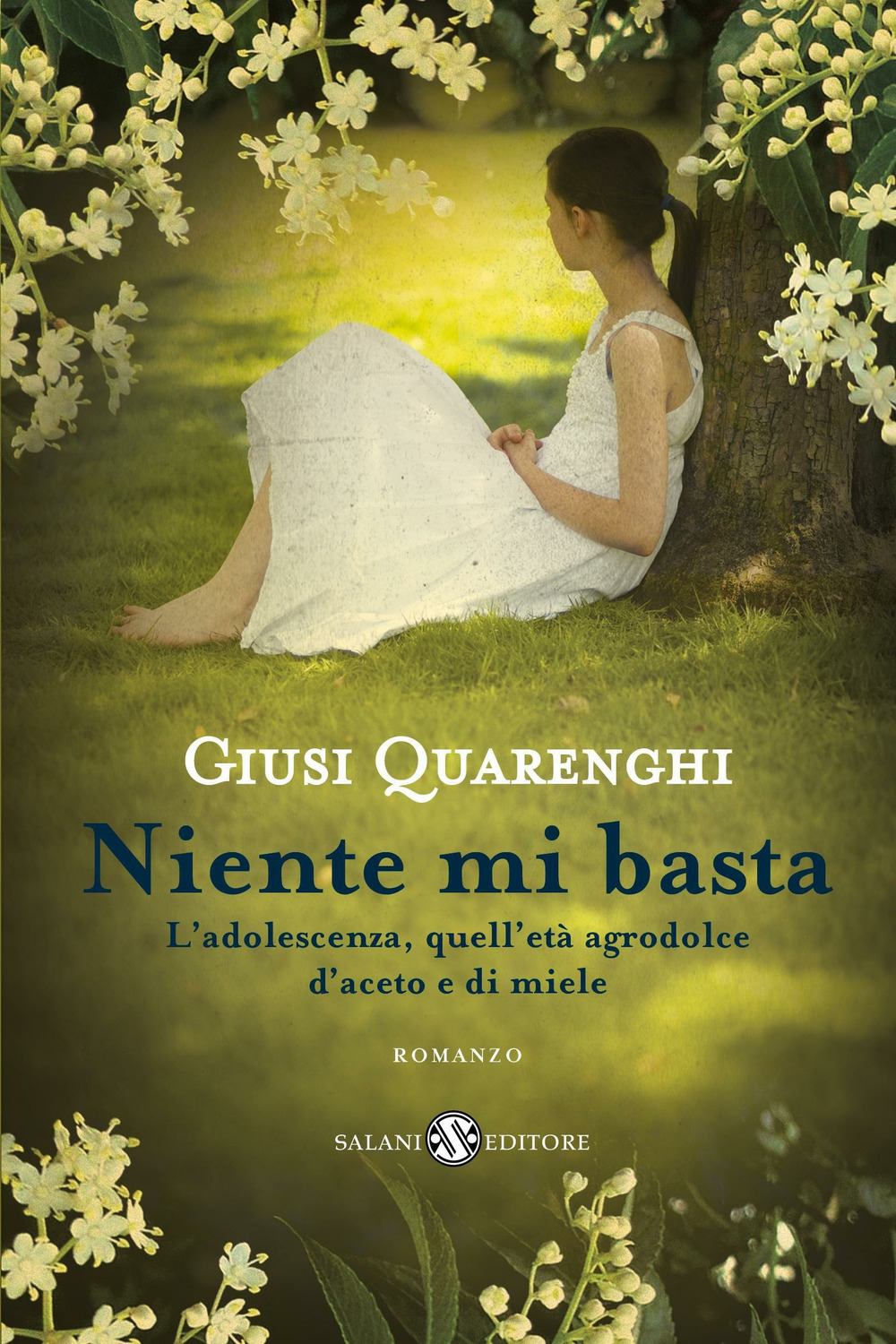 Libro Niente mi basta di Giusi Quarenghi - ean 9788862562850 - Salani
