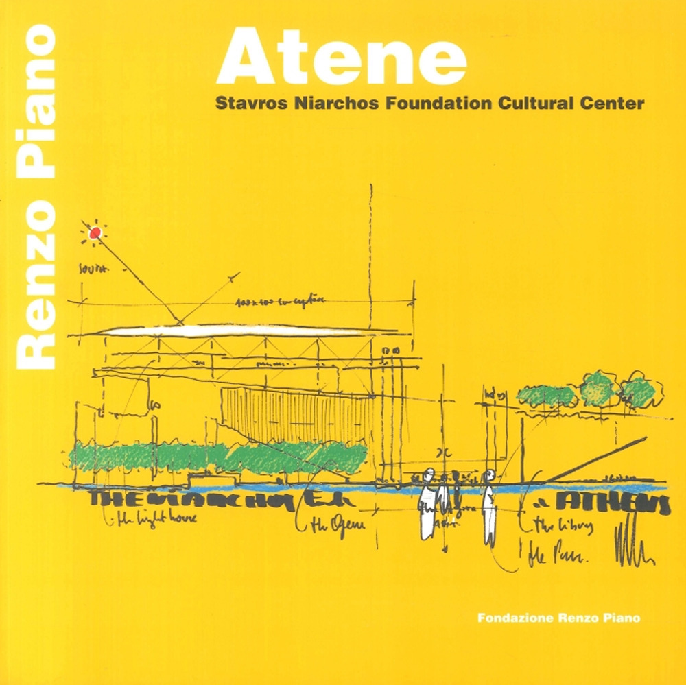 Libro Atene. Stavros Niarchos Foundation Cultural Center di  - ean 9788862640121 - Fondazione Renzo Piano