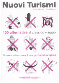Libro Nuovi turismi di Mario Gerosa; Sara Magro - ean 9788862981729 - Morellini