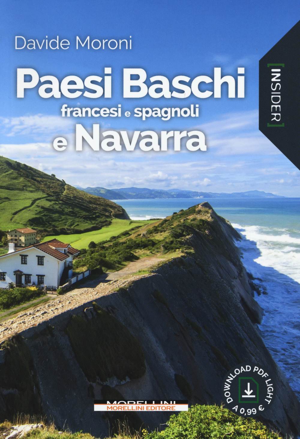 Libro Paesi Baschi francesi e spagnoli e navarra di Davide Moroni - ean 9788862985635 - Morellini
