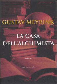 Libro casa dell'alchimista di Gustav Meyrink - ean 9788863110159 - Liberamente