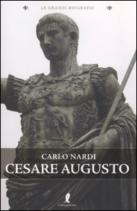Libro Cesare Augusto di Carlo Nardi - ean 9788863110647 - Liberamente