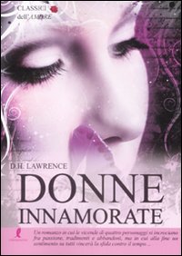 Libro Donne innamorate di D. H. Lawrence - ean 9788863110678 - Liberamente