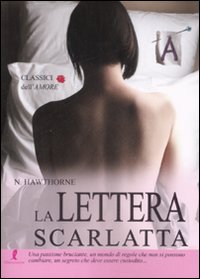 Libro lettera scarlatta di Nathaniel Hawthorne - ean 9788863110685 - Liberamente