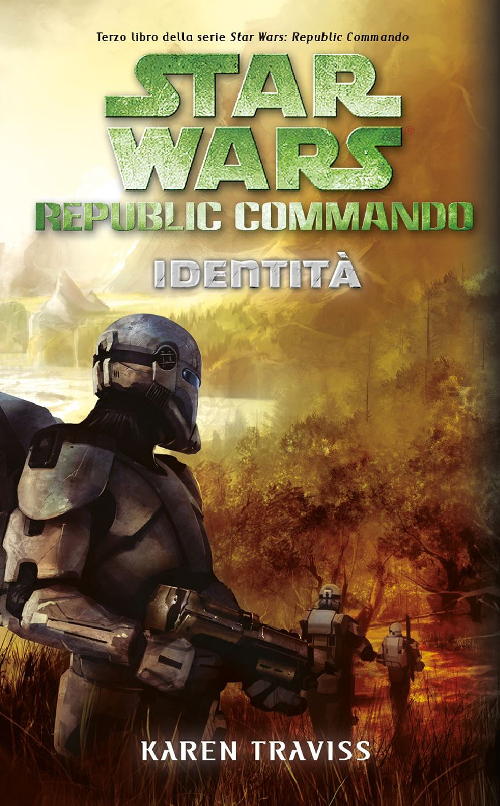Libro Identità. Star Wars. Republic Commando di Karen Traviss - ean 9788863552805 - Multiplayer Edizioni