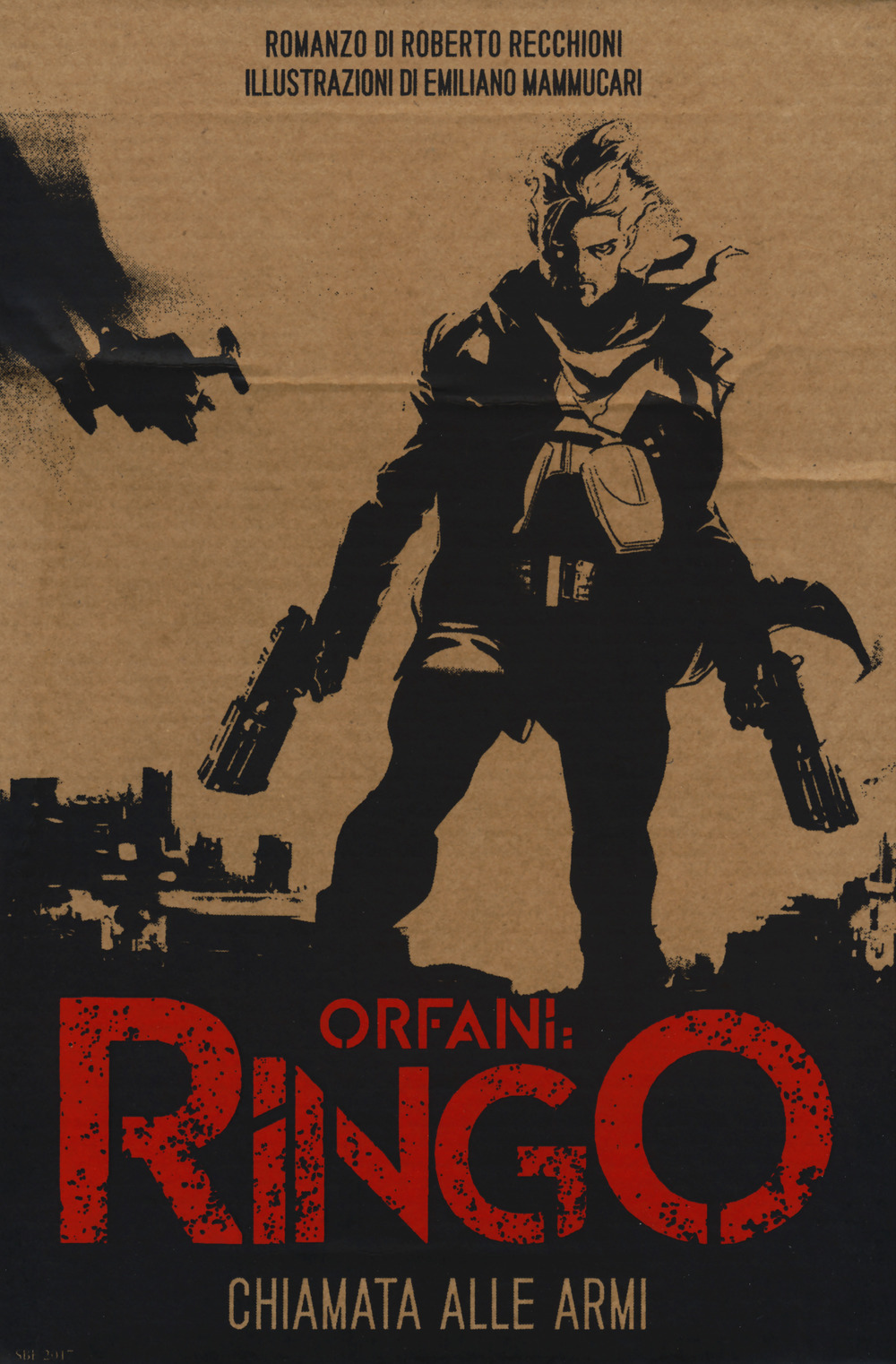 Libro Chiamata alle armi. Ringo. Orfani di Roberto Recchioni - ean 9788863553789 - Multiplayer Edizioni