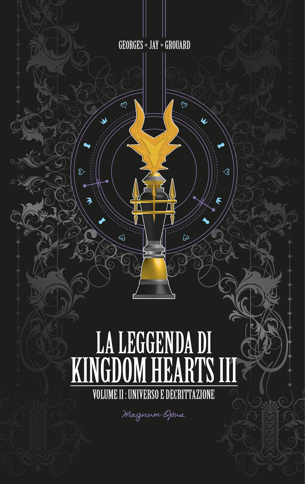 Libro leggenda di Kingdom hearts di Georges Jay Grouard - ean 9788863555394 - Multiplayer Edizioni