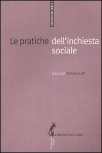 Libro pratiche dell'inchiesta sociale di  - ean 9788863570007 - Edizioni dell'Asino