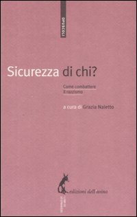 Libro Sicurezza di chi? Come combattere il razzismo di  - ean 9788863570076 - Edizioni dell'Asino
