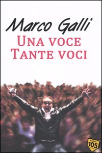 Libro voce tante voci di Marco Galli - ean 9788863610178 - Alacrán