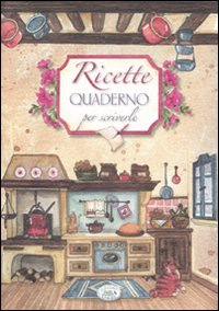 Libro Ricette. Quaderno per scriverle di  - ean 9788863631838 - Edizioni del Baldo