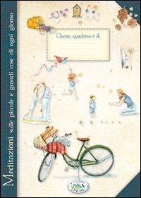 Libro Meditazioni sulle piccole e grandi cose di ogni giorno di  - ean 9788863632989 - Edizioni del Baldo