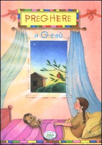 Libro Preghiere a Gesù di  - ean 9788863634945 - Edizioni del Baldo