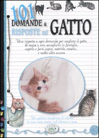 Libro Centouno domande e risposte sul gatto di Paola Franconeri - ean 9788863635522 - Edizioni del Baldo