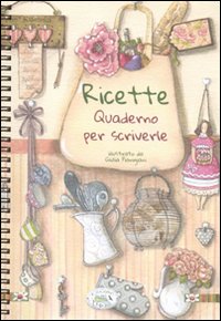 Libro Ricette. Quaderno per scriverle di Chiara Scudelotti - ean 9788863637625 - Edizioni del Baldo
