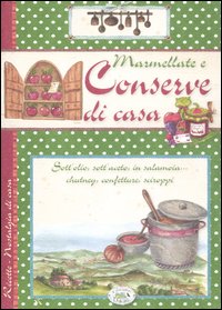 Libro Marmellate e conserve di casa di  - ean 9788863638912 - Edizioni del Baldo