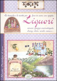 Libro Liquori di  - ean 9788863639018 - Edizioni del Baldo