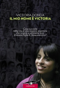 Libro mio nome è Victoria di Victoria Donda - ean 9788863800227 - Corbaccio