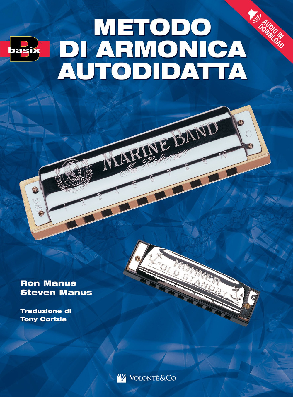 Libro Metodo di armonica per l'autodidatta di Ron Manus; Steven Manus - ean 9788863880762 - Volontè & Co