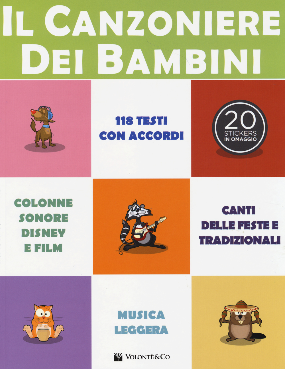 Libro canzoniere dei bambini. Con adesivi di  - ean 9788863883770 - Volontè & Co