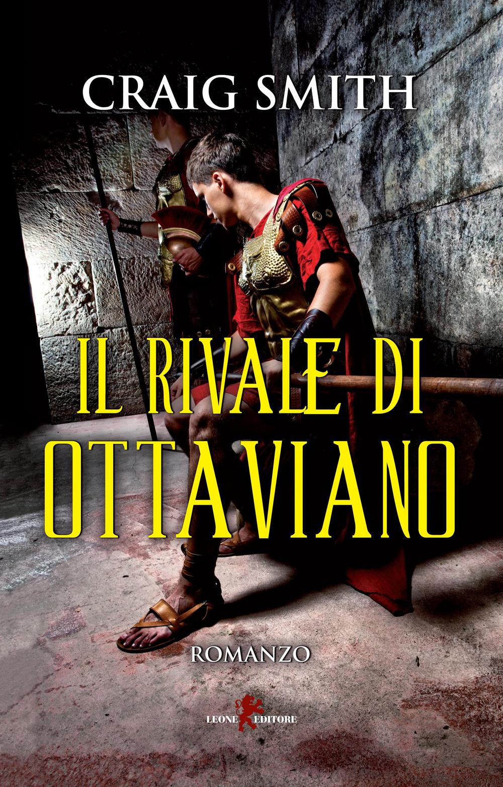 Libro rivale di Ottaviano di Craig Smith - ean 9788863933031 - Leone