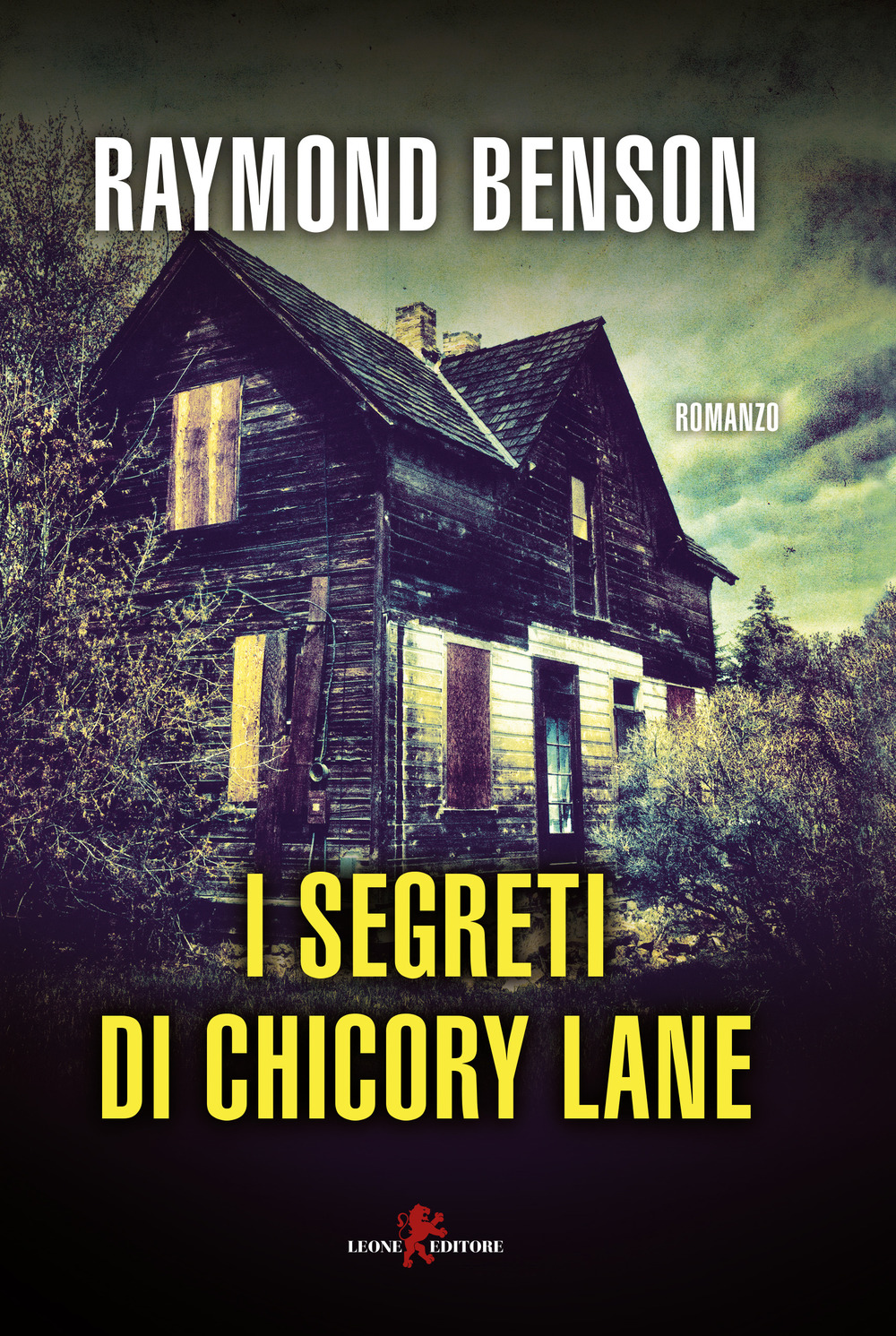 Libro segreti di Chicory Lane di Raymond Benson - ean 9788863934687 - Leone
