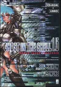 Libro Ghost in the shell 1.5 human-error processer di Masamune Shirow - ean 9788864200071 - Star Comics