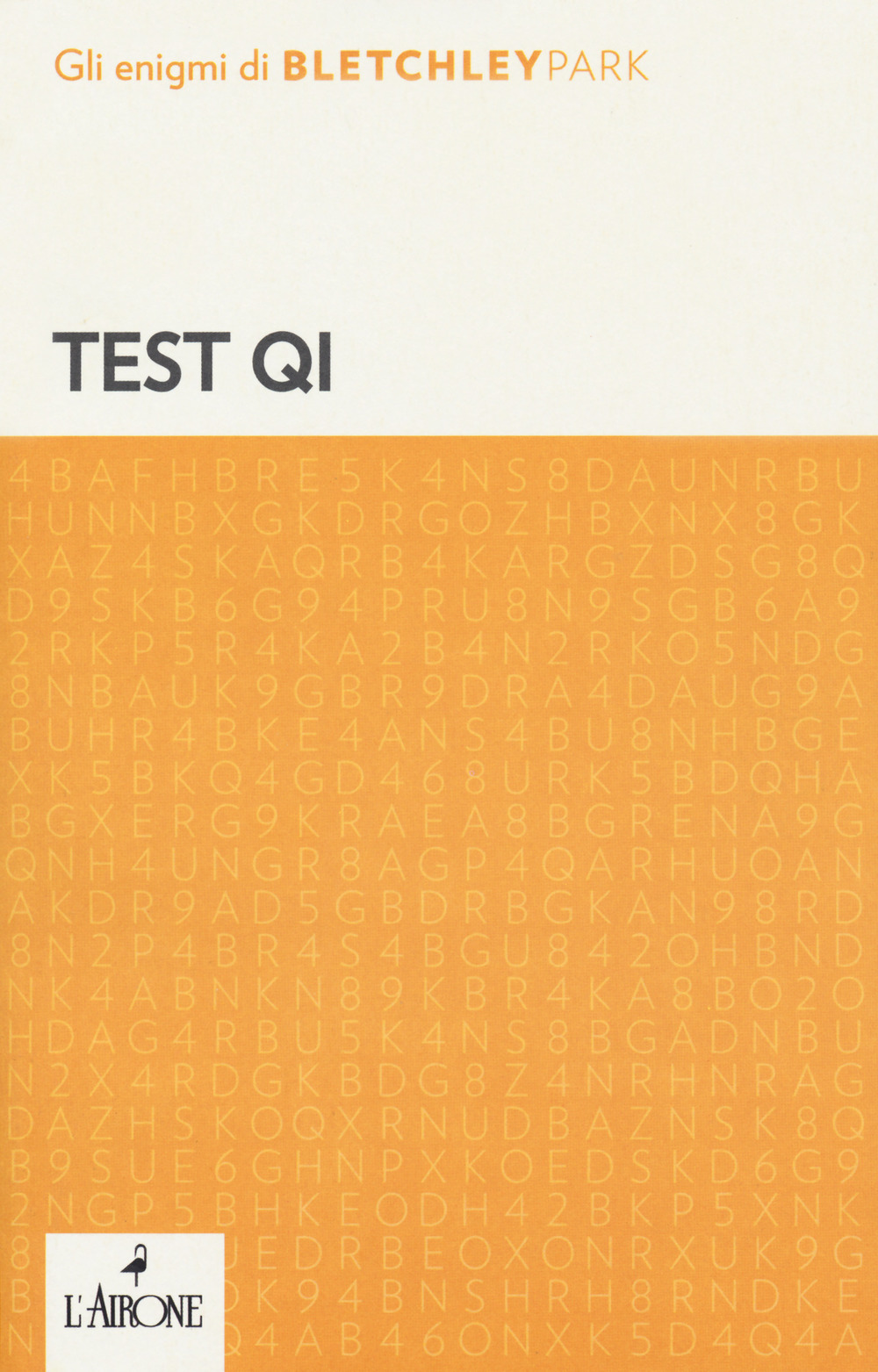 Libro Test Q. I. di  - ean 9788864423388 - L'Airone Editrice Roma