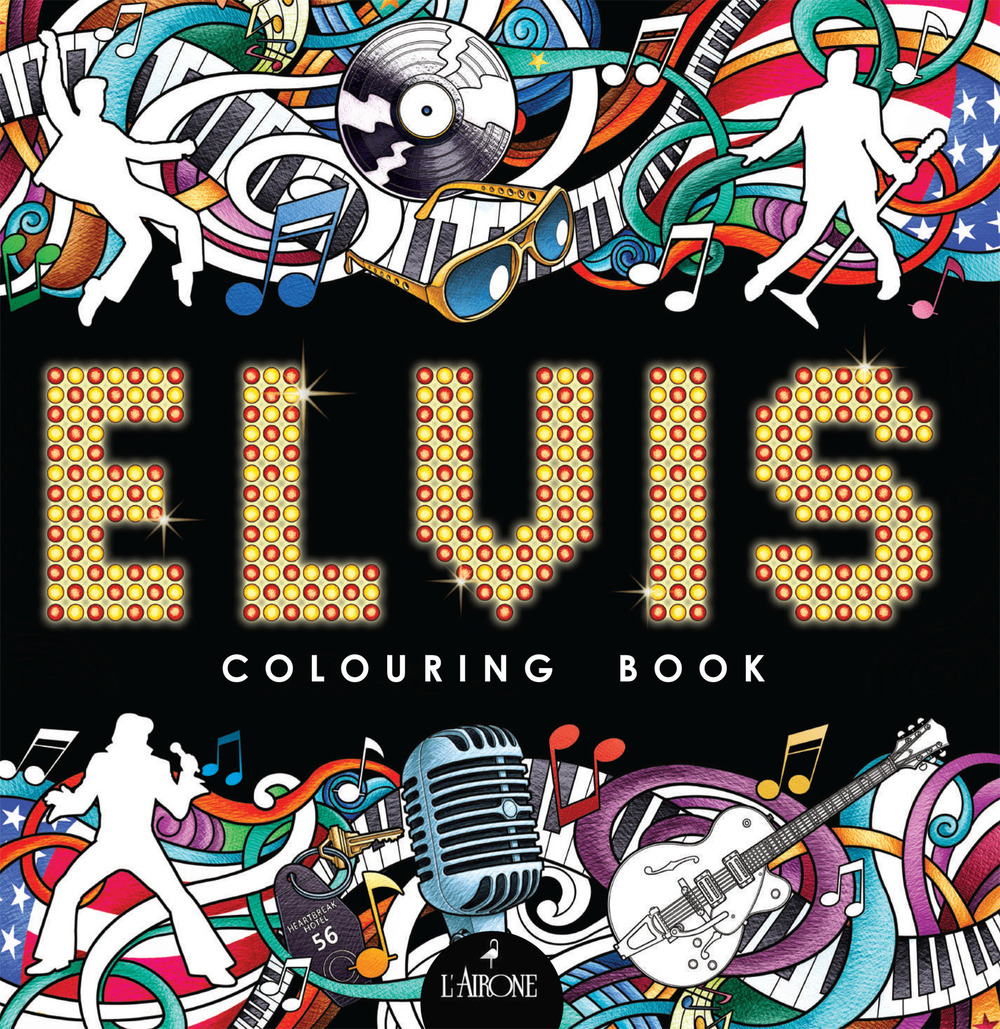 Libro Elvis. Colouring book di  - ean 9788864424842 - L'Airone Editrice Roma
