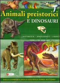 Libro Animali preistorici e dinosauri di Gaia Giuffredi - ean 9788864710099 - Canguro