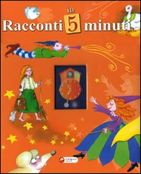 Libro Racconti in 5 minuti. Racconti brevi di  - ean 9788864710464 - Canguro