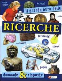 Libro grande libro delle ricerche. Domande e risposte di  - ean 9788864710471 - Canguro