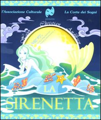 Libro sirenetta di Hans Christian Andersen - ean 9788864710976 - Canguro