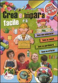 Libro Crea e impara facile di  - ean 9788864711089 - Canguro