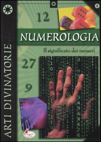 Libro Numerologia. Il significato dei numeri di  - ean 9788864711119 - Canguro