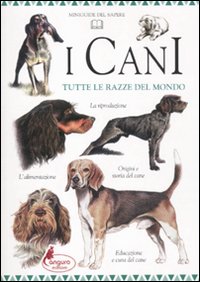 Libro cani. Tutte le razze del mondo di  - ean 9788864711171 - Canguro