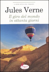 Libro giro del mondo in ottanta giorni di Jules Verne - ean 9788864711324 - Canguro