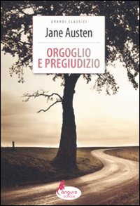 Libro Orgoglio e pregiudizio di Jane Austen - ean 9788864711393 - Canguro