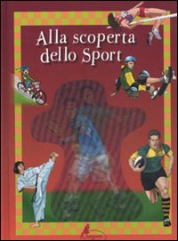 Libro Alla scoperta dello sport di Éric Verschueren - ean 9788864711430 - Canguro