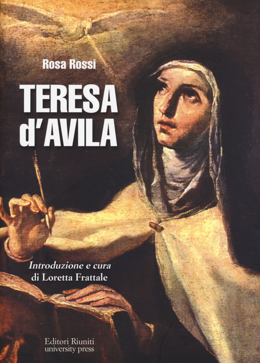 Libro Teresa d'Avila di Rosa Rossi - ean 9788864731513 - Editori Riuniti Univ. Press