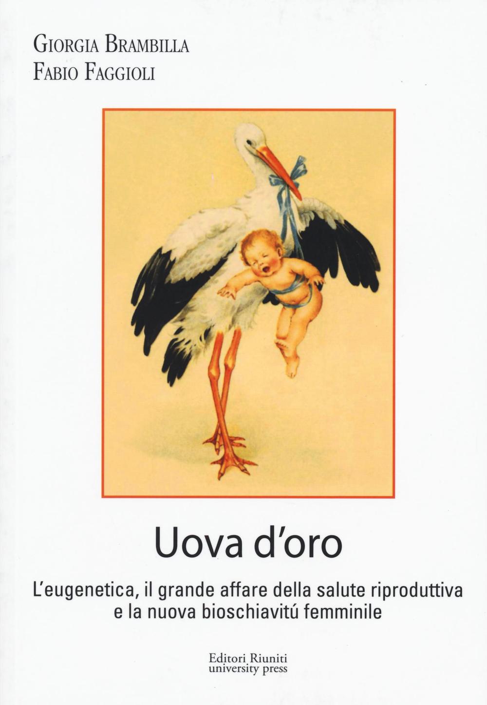 Libro Uova d'oro. L'eugenetica