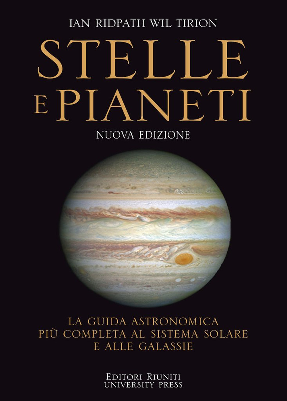 Libro Stelle e pianeti. La guida più completa a stelle