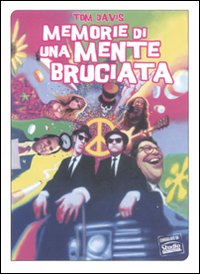 Libro Memorie di una mente bruciata di Tom Davis - ean 9788865060124 - Sagoma