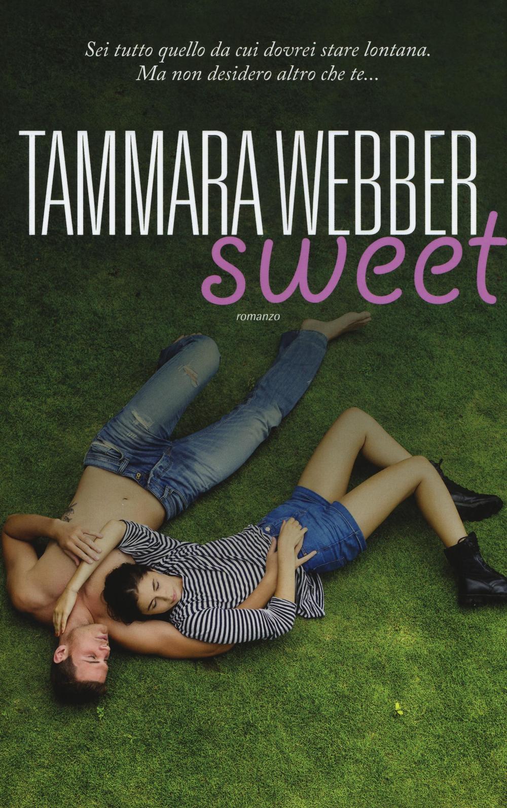 Libro Sweet di Tammara Webber - ean 9788865086957 - Leggereditore